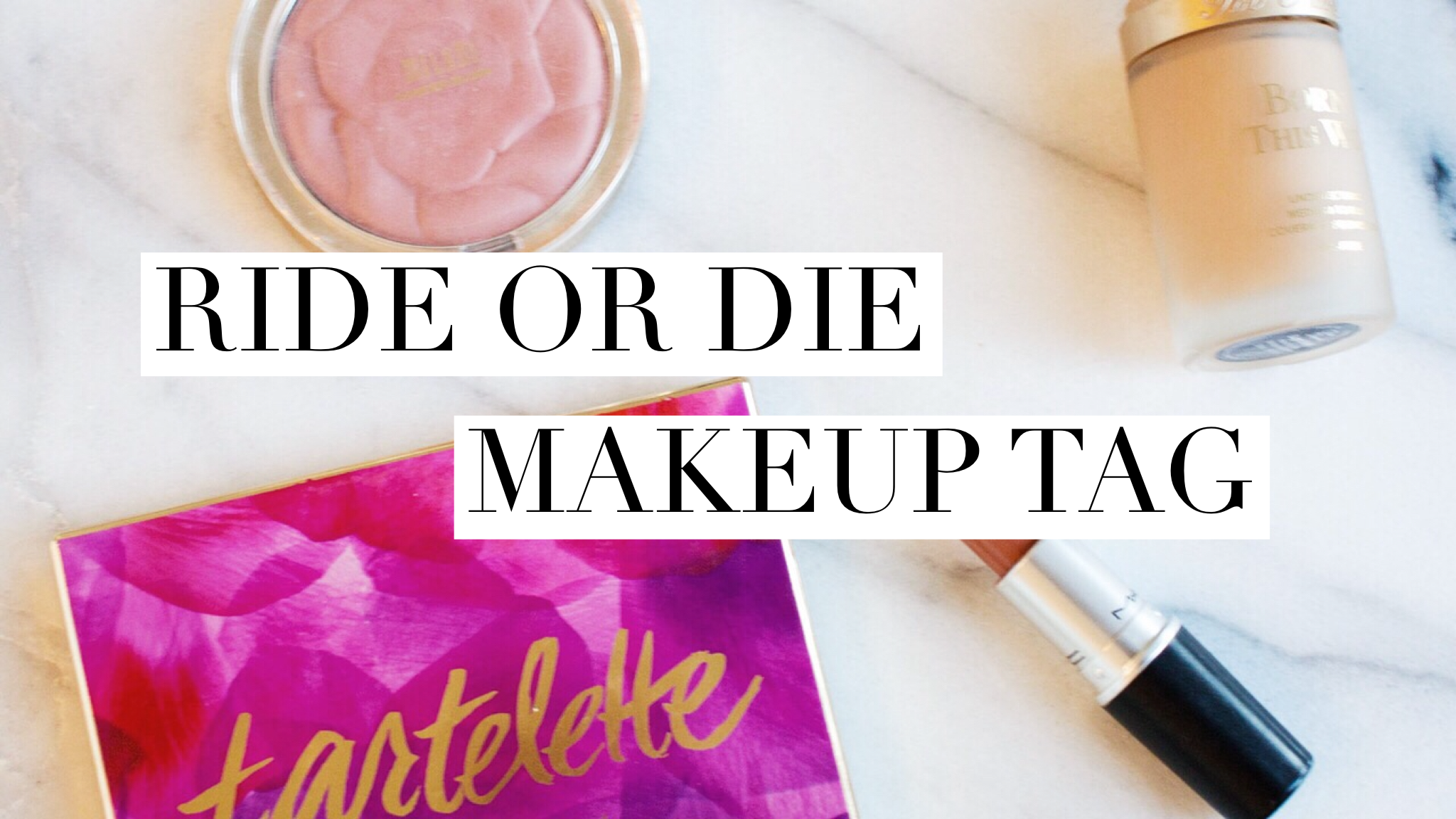 Ride Or Die Makeup Tag | Twinspiration