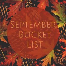 September Bucket List